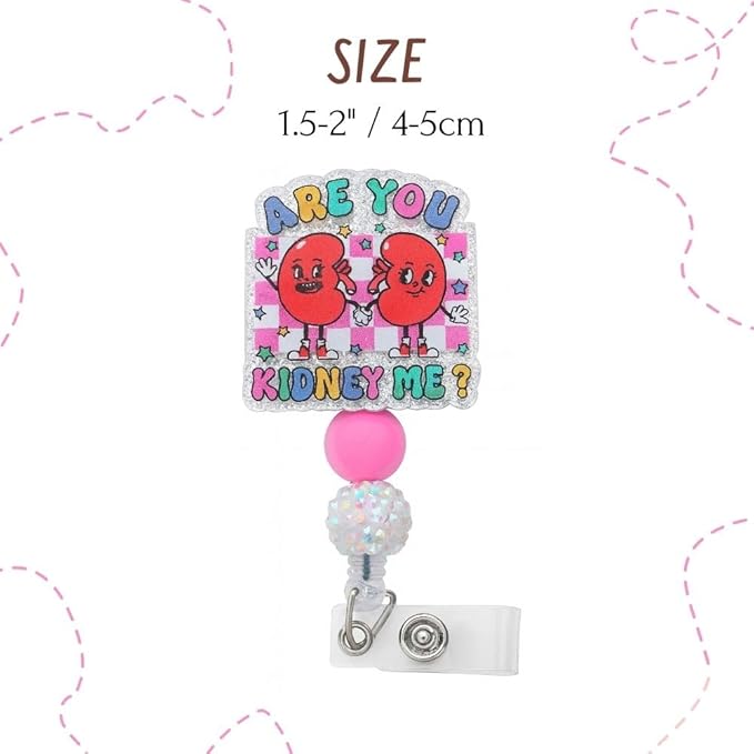 are You Kidney Me Beaded Badge Reel Cute Funny Cartoon Renal Health Work ID Holder Retractable Clip Nurse Accessories Appreciation Gifts for Urologists Nephrologists Medical Students Staff Doctors