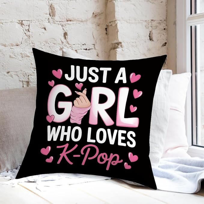NGLIV K-pop Decor, Just a Girl Who Loves K-pop Room Decor, Rustic Anime Lovers Throw Girls K-pop Gifts Pillow Covers for Living Room Home Girl Bedroom Decoration Gifts-Black
