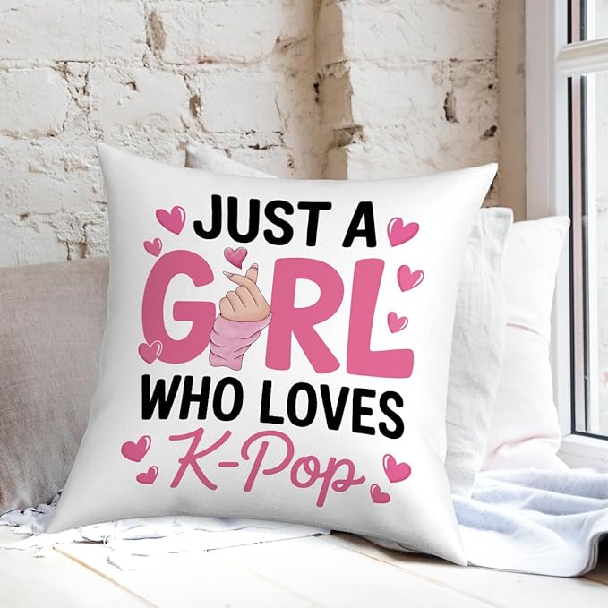 NGLIV K-pop Decor, Just a Girl Who Loves K-pop Room Decor, Rustic Anime Lovers Throw Girls K-pop Gifts Pillow Covers for Living Room Home Girl Bedroom Decoration Gifts-White