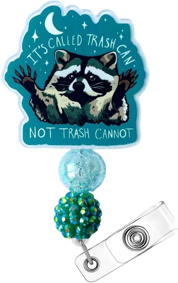 Raccoon Badge Reel Its Called Trash Can Not Trash Cannot Funny Cute Meme Name Clip Holder Possum Animal Green for Nurse Teacher Office Medical Assistant Worker Dark Humor Accessories Supplies Gifts