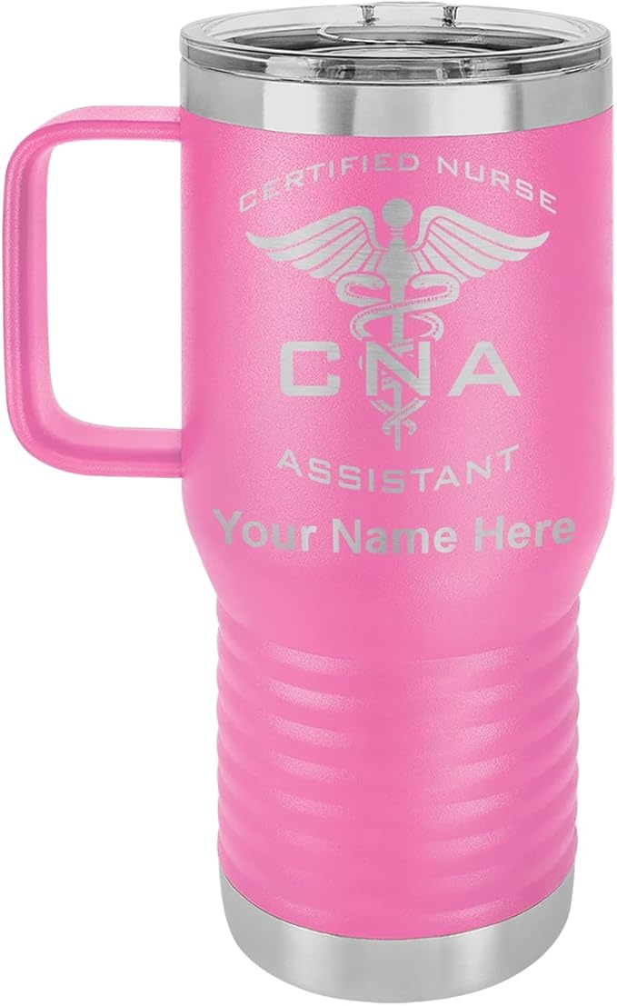 LaserGram 20oz Vacuum Insulated Travel Mug with Handle, CNA Certified Nurse Assistant, Personalized Engraving Included (Pink)