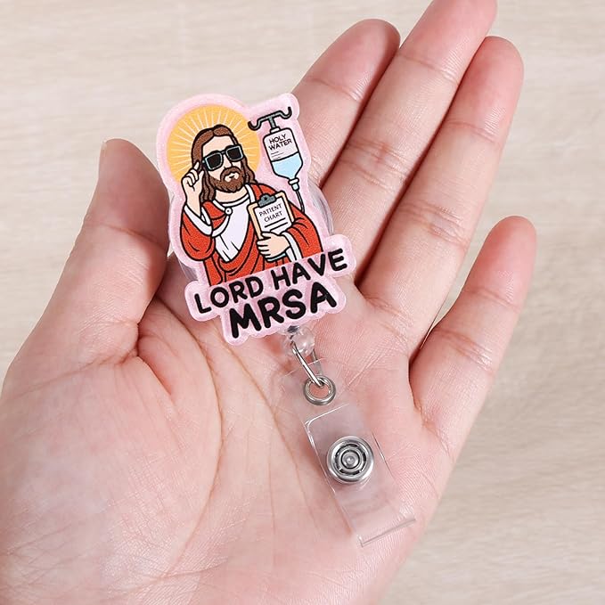 Lord Have MRSA Funny Nurse Badge Reel, Cute Retractable ID Medical Badge Holder, Name Tag Pediatric Work Badge Buddy, Nurse Gift for RN LPN CNA MA BSN Nursing Student Teacher Doctor Healthcare Workers