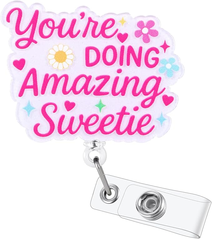 You're Doing Amazing Sweetie Funny Badge Reel, Cute Retractable ID Card Badge Holder, Name Tag Medical Work Badge Clip for RN LPN CNA MA ER Night Shift Nurse OB/GYN L&D Doctor Teacher, Nurse Gifts