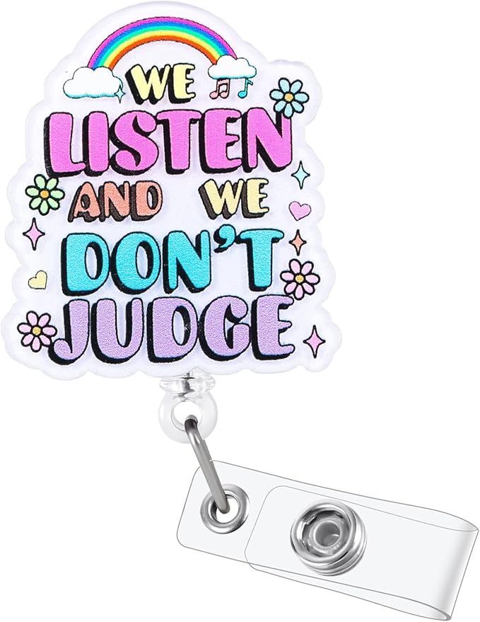 We Listen and We Don't Judge Funny Nurse Badge Reel, Cute Retractable ID Card Badge Holder for Therapists, Counselors, Social Workers, Medical Staff, Nursing RN LPN CNA MA HR Teacher Student Doctor