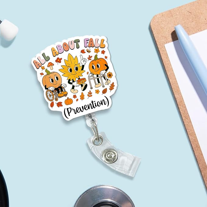 Funny Fall Badge Reel – Retractable Cute ID Badge Holder with Alligator Clip for PT OT Therapy Nurse Assistant CNA, All About Fall Prevention Gifts for Home Health Caregiver, Long-Term Care