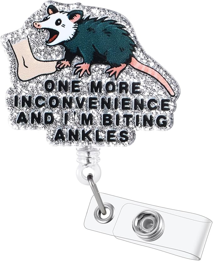 One More Inconvenience and I'm Biting Ankles Funny Possum Badge Reel | Retractable ID Card Badge Holder | Sassy Animal Humor Gift | Office Stocking Stuffer | Doctor Nurse Gifts