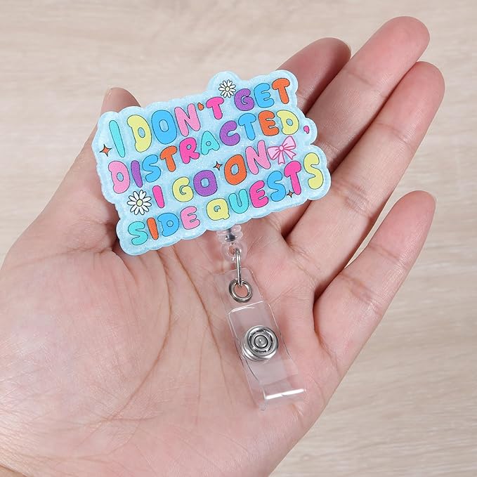 I Don't GET Distracted, I GO ON Side QUESTS Funny Badge Reel | Cute Retractable ID Card Sarcastic Badge Holder | Name Tag Healthcare Badge Clip for ICU NICU RN CNA MA PCA Nurse Doctor | Nurse Gifts