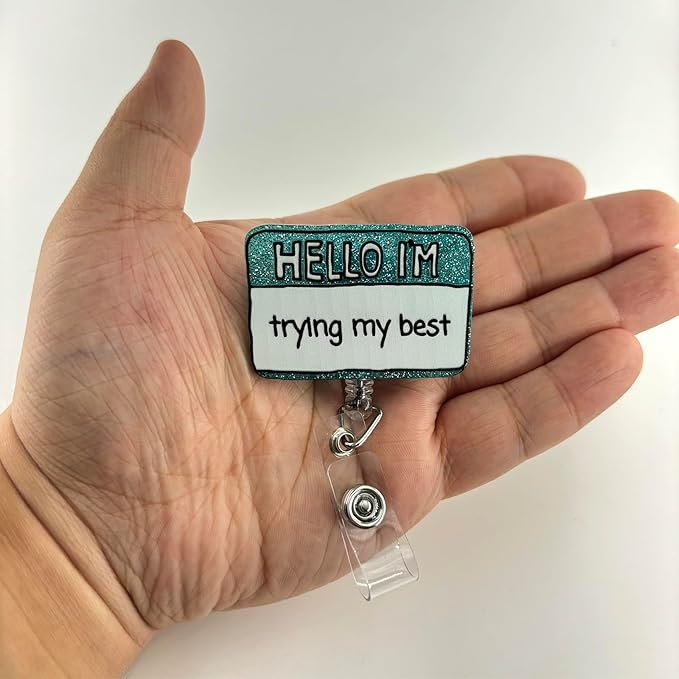 Hello I'm Trying My Best Funny Badge Reel, Cute Retractable ID Card Badge Holder, Name Tag Work Badge Clip for ICU NICU RN LPN CNA MA ER Night Shift Nurse Nursing Student Doctor Teacher, Nurse Gifts