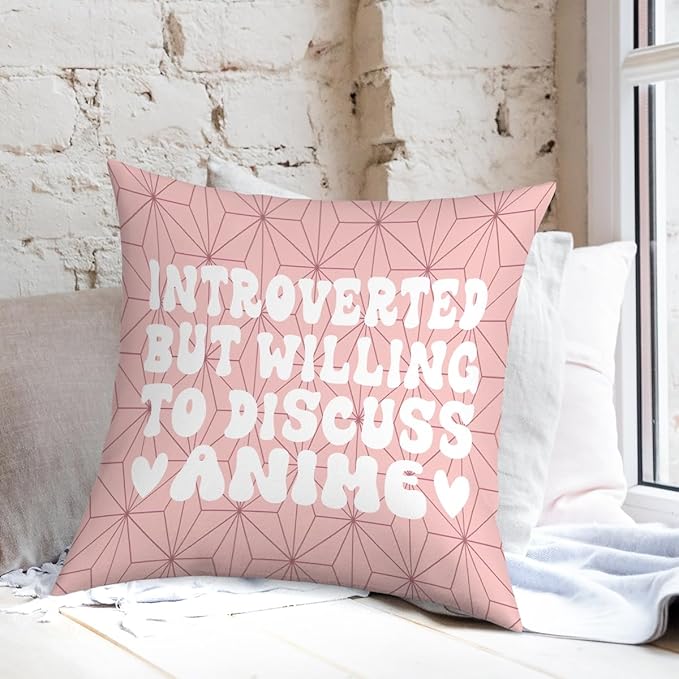 NGLIV Anime Decor, Introverted But Willing to Discuss Anime Room Decorative Throw Pillow Covers, Girls Anime Gifts Anime Lovers for Home Living Room Girl Women Bedroom Decoration Gifts Pink
