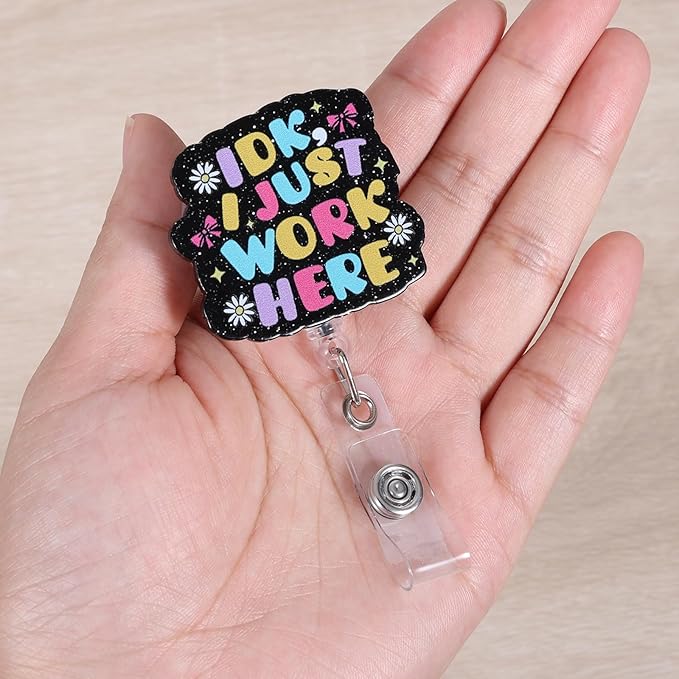 IDK I Just Work Here Funny Nurse Badge Reel, Cute Retractable ID Medical Work Badge Holder, Name Tag Badge Buddy for RN CNA LPN LVN MA Night Shift Nurse Nursing Doctor Teacher Student Office Workers
