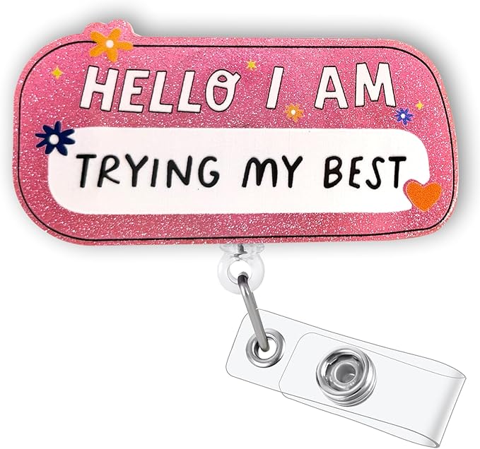 HELLO I AM TRYING MY BEST Funny Badge Reel, Pink Retractable ID Card Badge Holder, Name Work Badge Clip for RN LPN CNA MA ER Night Shift Nurse Nursing Student OB/GYN L&D Cardiology Doctor, Nurse Gifts