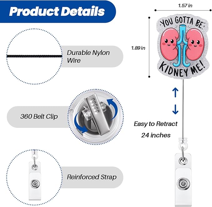 You Gotta Be Kidney Me Funny Badge Reel, Cute Retractable ID Card Badge Holder, Name Tag Work Badge Clip for Nephrologist Urologist RN LPN CNA MA Nursing Student Urology Nephrology Doctor, Nurse Gifts