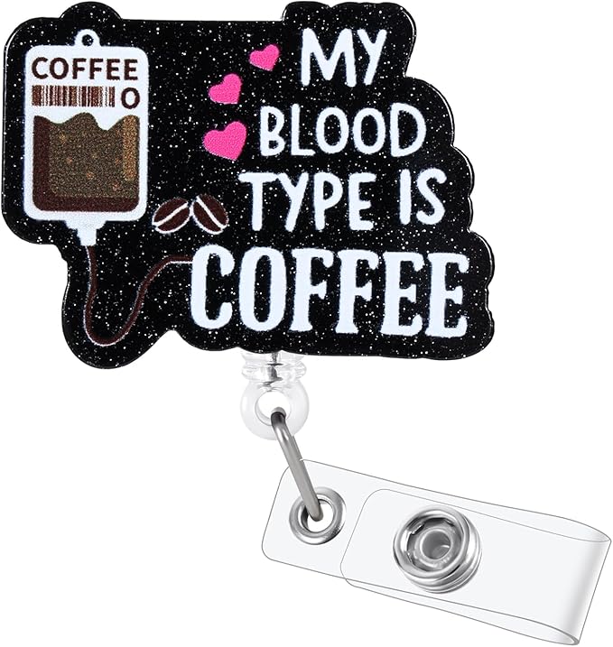 My Blood Type is Coffee Funny IV Bag Badge Reel, Cute Retractable ID Card Badge Holder, Name Tag Work Badge Clip for RN LPN CNA ICU Labor and Delivery Nurse Nursing Student Doctor Infusion Department