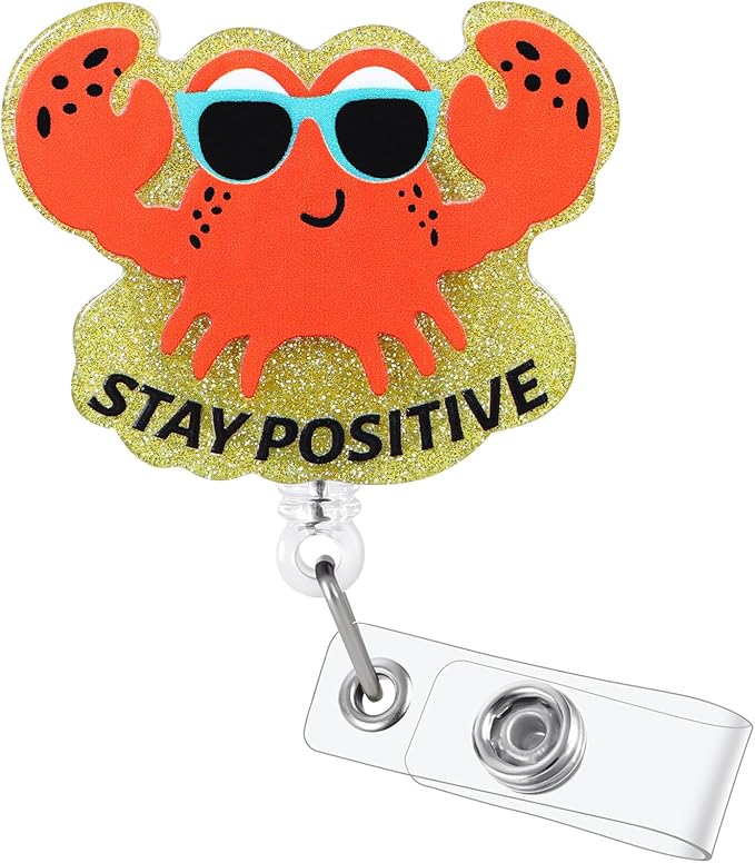 Stay Positive Funny Badge Reel, Cute Crab Retractable ID Card Badge Holder, Name Tag Work Badge Clip for RN LPN CNA MA ER Night Shift Nurse Nursing Student OB Doctor Psychologist Teacher, Nurse Gifts