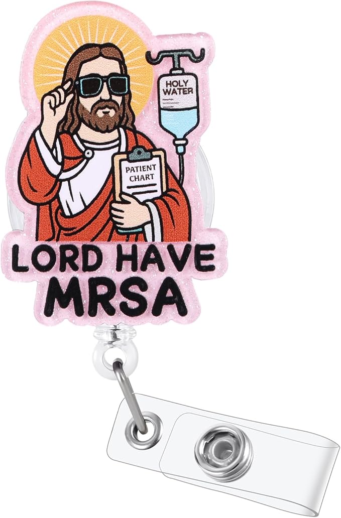 Lord Have MRSA Funny Nurse Badge Reel, Cute Retractable ID Medical Badge Holder, Name Tag Pediatric Work Badge Buddy, Nurse Gift for RN LPN CNA MA BSN Nursing Student Teacher Doctor Healthcare Workers