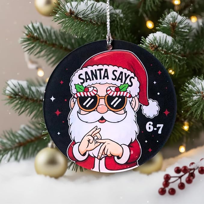 67 Funny Christmas Ornament – 67 Meme Black Santa Says Six Seven Acrylic Ornament, Teen Slang Meme Xmas Tree Decor, Viral for Gen Z Teen Boys Girls