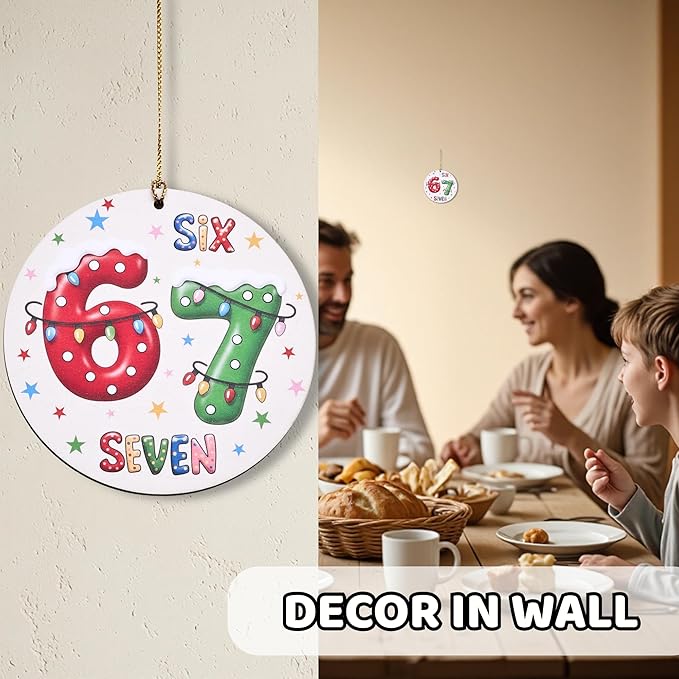 67 Funny Christmas Ornament – 67 Meme Six Seven Teen Slang Ornament, Double-Sided Wood UV Print 10cm Round Xmas Tree Decor, Viral Meme Gift for Teen Boys Girls Gen Z