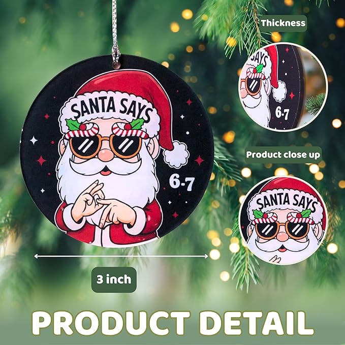 67 Funny Christmas Ornament – 67 Meme Black Santa Says Six Seven Acrylic Ornament, Teen Slang Meme Xmas Tree Decor, Viral for Gen Z Teen Boys Girls