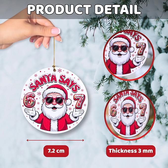 67 Funny Christmas Ornament – 67 Meme Santa Says Six Seven Acrylic Mica Ornament, Funny Teen Slang Xmas Tree Decor, Viral Meme Gift for Gen Z Boys Girls
